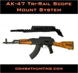 AK-47 Tri-Rail scope mount system.
