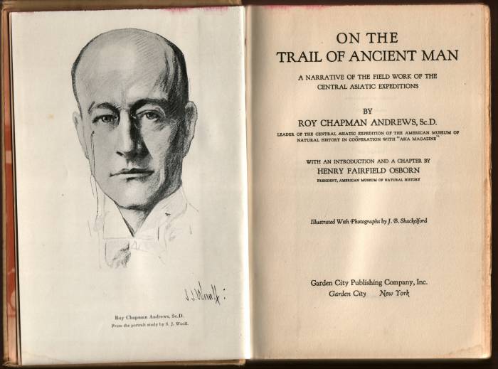 Title page and author's portrait of 'On The Trail Of Ancient Man: A Narrative of the Field Work of the Central Asiatic Expeditions.'